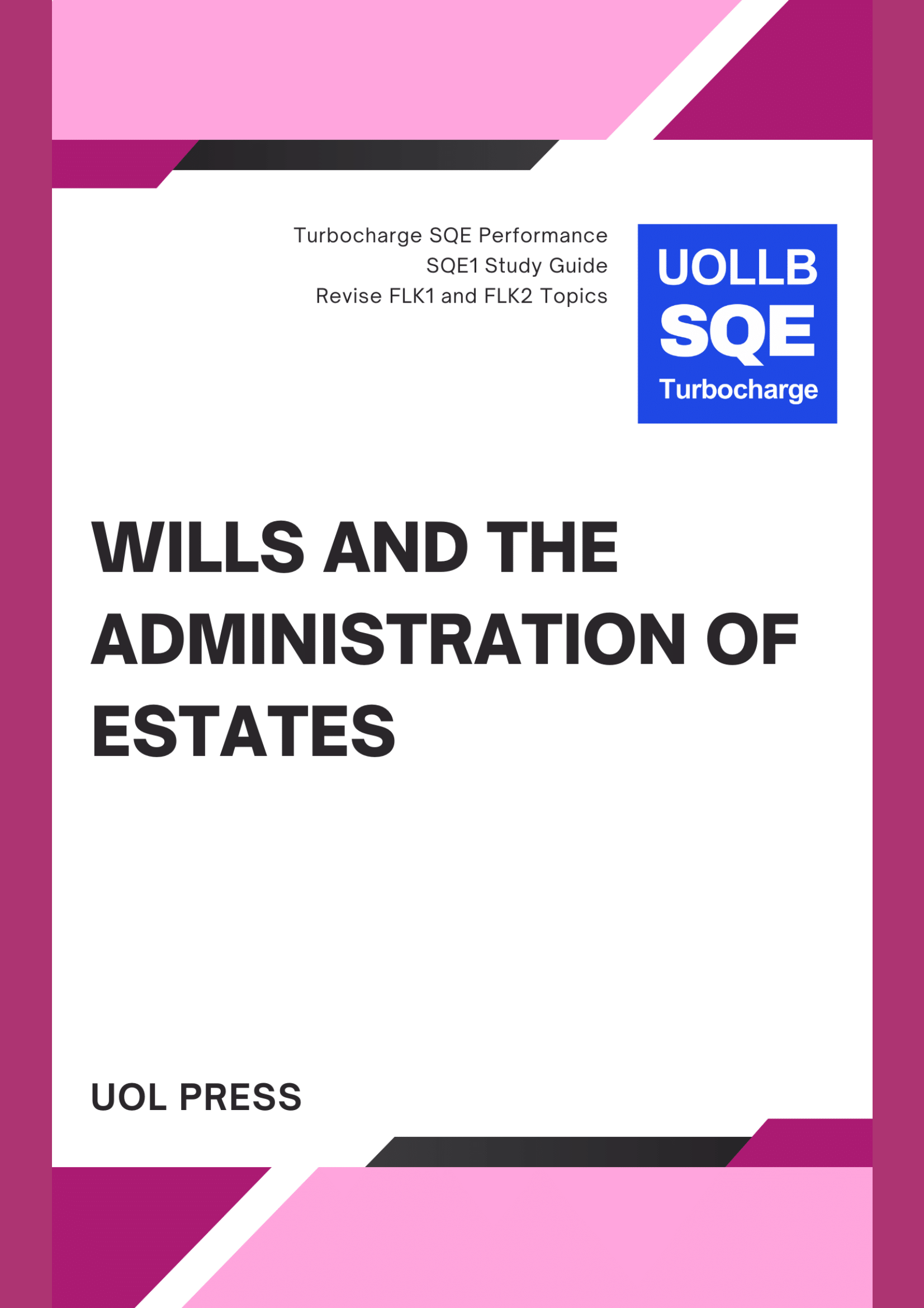 SQE Wills and the Administration of Estates